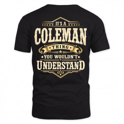 COLEMAN HH-F003–Personalized Name Quote Apparel “It’s an NAME Thing You Wouldn’t Understand”