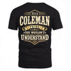 COLEMAN HH-F003–Personalized Name Quote Apparel “It’s an NAME Thing You Wouldn’t Understand”