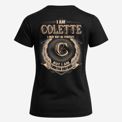 COLETTE 2K-101–Personalized Name Quote Apparel “I Am NAME May Not Be Perfect But I Am Limited Edition”