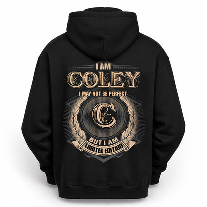 COLEY 2K-101–Personalized Name Quote Apparel “I Am NAME May Not Be Perfect But I Am Limited Edition”
