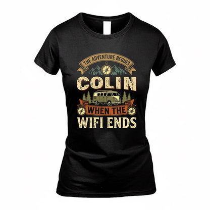 COLIN TT898-K6-229 – Personalized Funny Camping Quote Apparel “The Adventure Begins When The WiFi Ends”