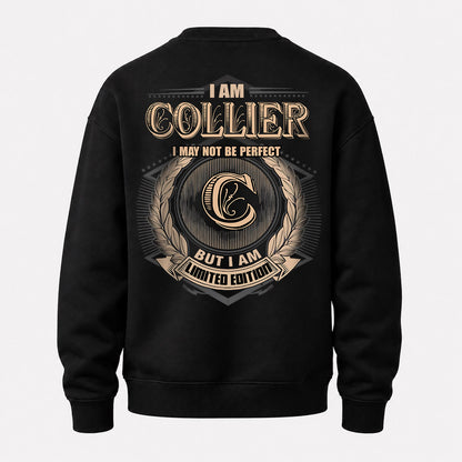 COLLIER 2K-101–Personalized Name Quote Apparel “I Am NAME May Not Be Perfect But I Am Limited Edition”