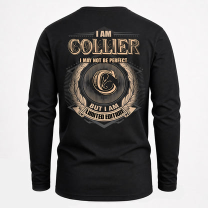 COLLIER 2K-101–Personalized Name Quote Apparel “I Am NAME May Not Be Perfect But I Am Limited Edition”