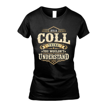 COLL HH-F009–Personalized Name Quote Apparel “It’s an NAME Thing You Wouldn’t Understand”