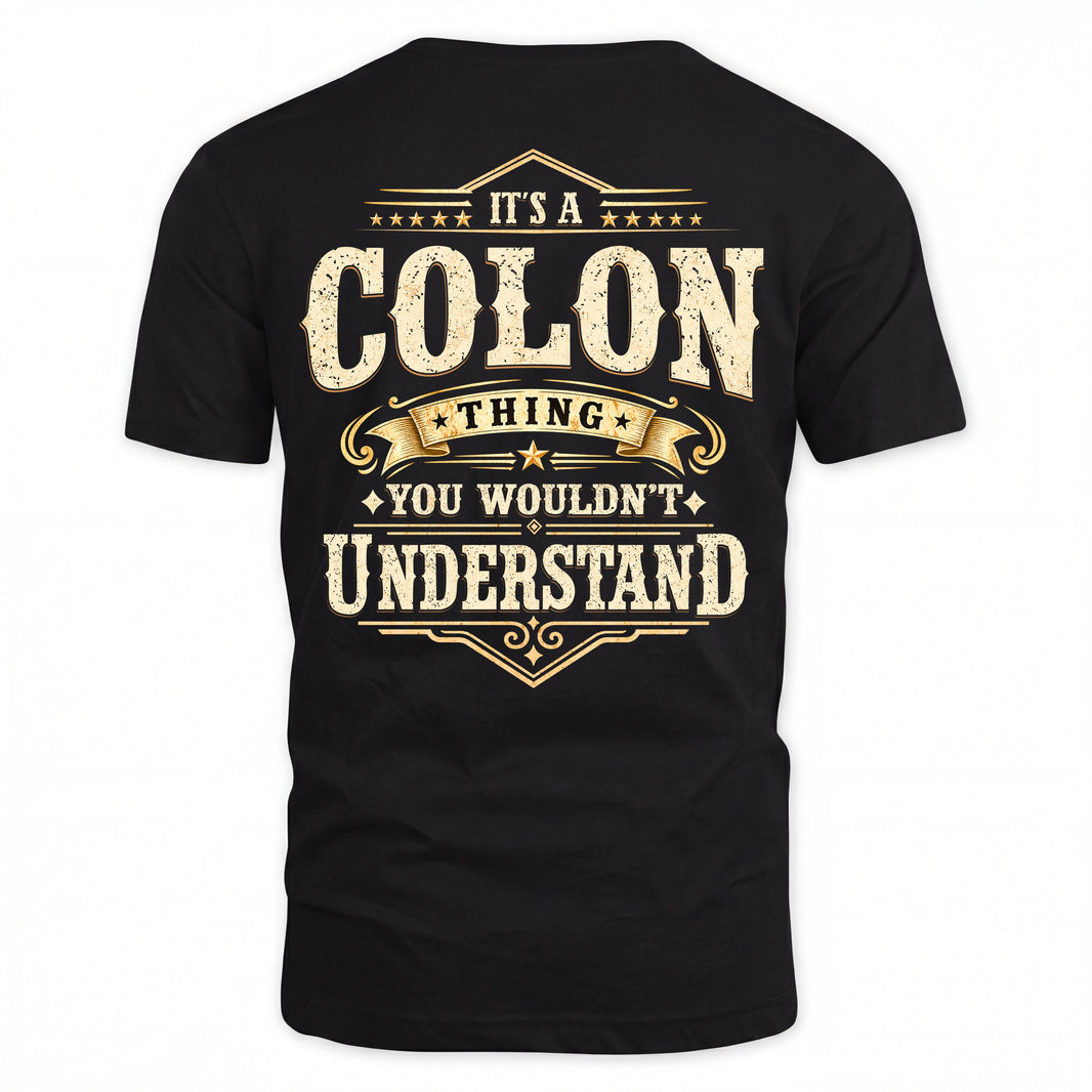 COLON HH-F003–Personalized Name Quote Apparel “It’s an NAME Thing You Wouldn’t Understand”