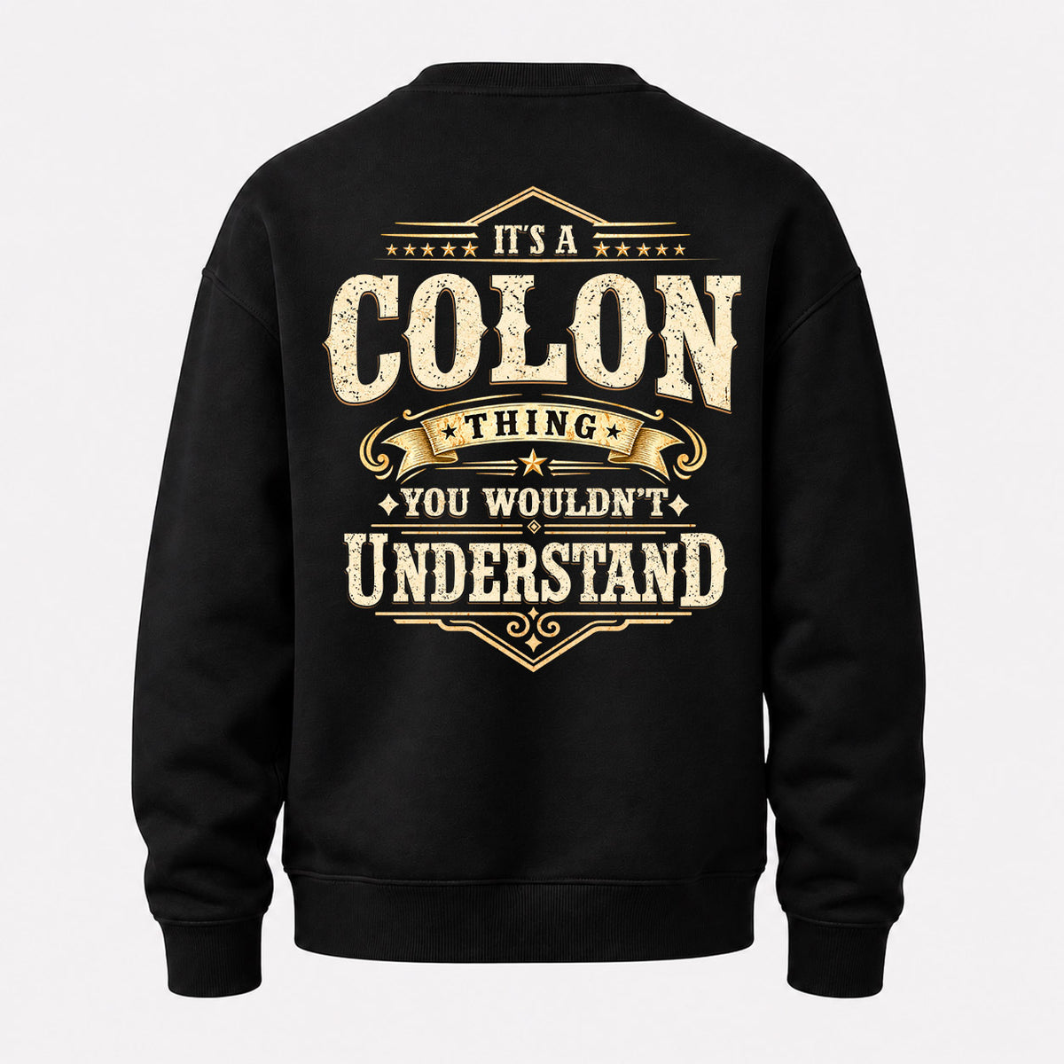 COLON HH-F003–Personalized Name Quote Apparel “It’s an NAME Thing You Wouldn’t Understand”