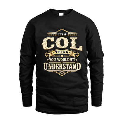 COL HH-F009–Personalized Name Quote Apparel “It’s an NAME Thing You Wouldn’t Understand”