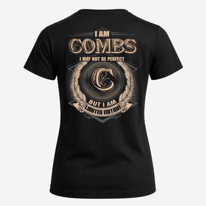 COMBS 2K-101–Personalized Name Quote Apparel “I Am NAME May Not Be Perfect But I Am Limited Edition”