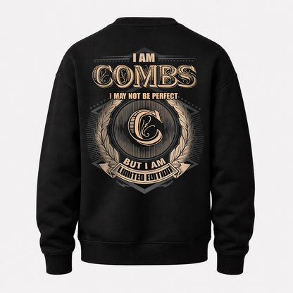 COMBS 2K-101–Personalized Name Quote Apparel “I Am NAME May Not Be Perfect But I Am Limited Edition”