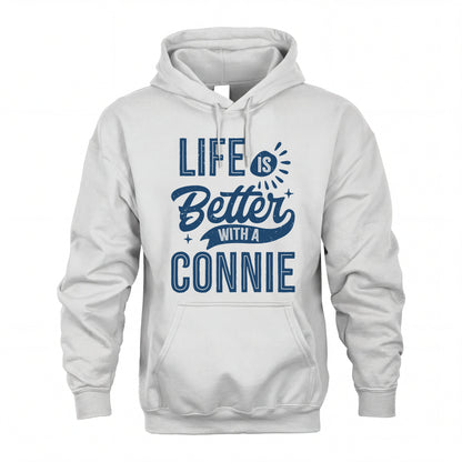 CONNIE HH88-K2–Personalized Name Quote T-Shirt Life Is Better With Unisex Gift