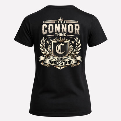 CONNOR HH-F006 Thing Personalized Name T Shirt – You Wouldn’t Understand