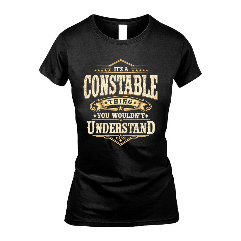 CONSTABLE HH-F009–Personalized Name Quote Apparel “It’s an NAME Thing You Wouldn’t Understand”