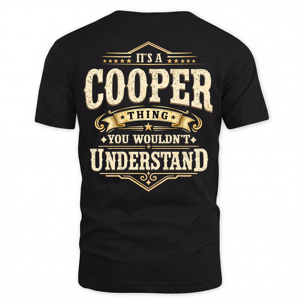 COOPER HH-F003–Personalized Name Quote Apparel “It’s an NAME Thing You Wouldn’t Understand”