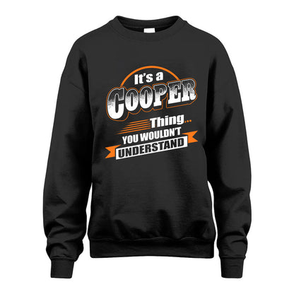 COOPER HH88-K2-107–Personalized Name Quote Apparel “It’s a/an NAME Thing You Wouldn’t Understand”