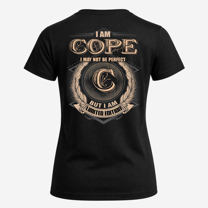 COPE 2K-101–Personalized Name Quote Apparel “I Am NAME May Not Be Perfect But I Am Limited Edition”
