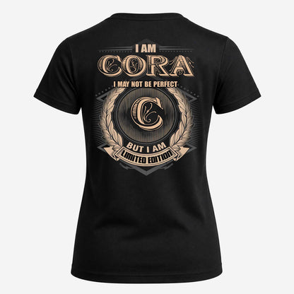 CORA 2K-101–Personalized Name Quote Apparel “I Am NAME May Not Be Perfect But I Am Limited Edition”