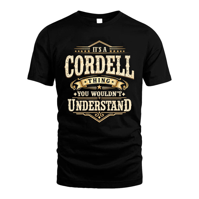 CORDELL HH-F009–Personalized Name Quote Apparel “It’s an NAME Thing You Wouldn’t Understand”