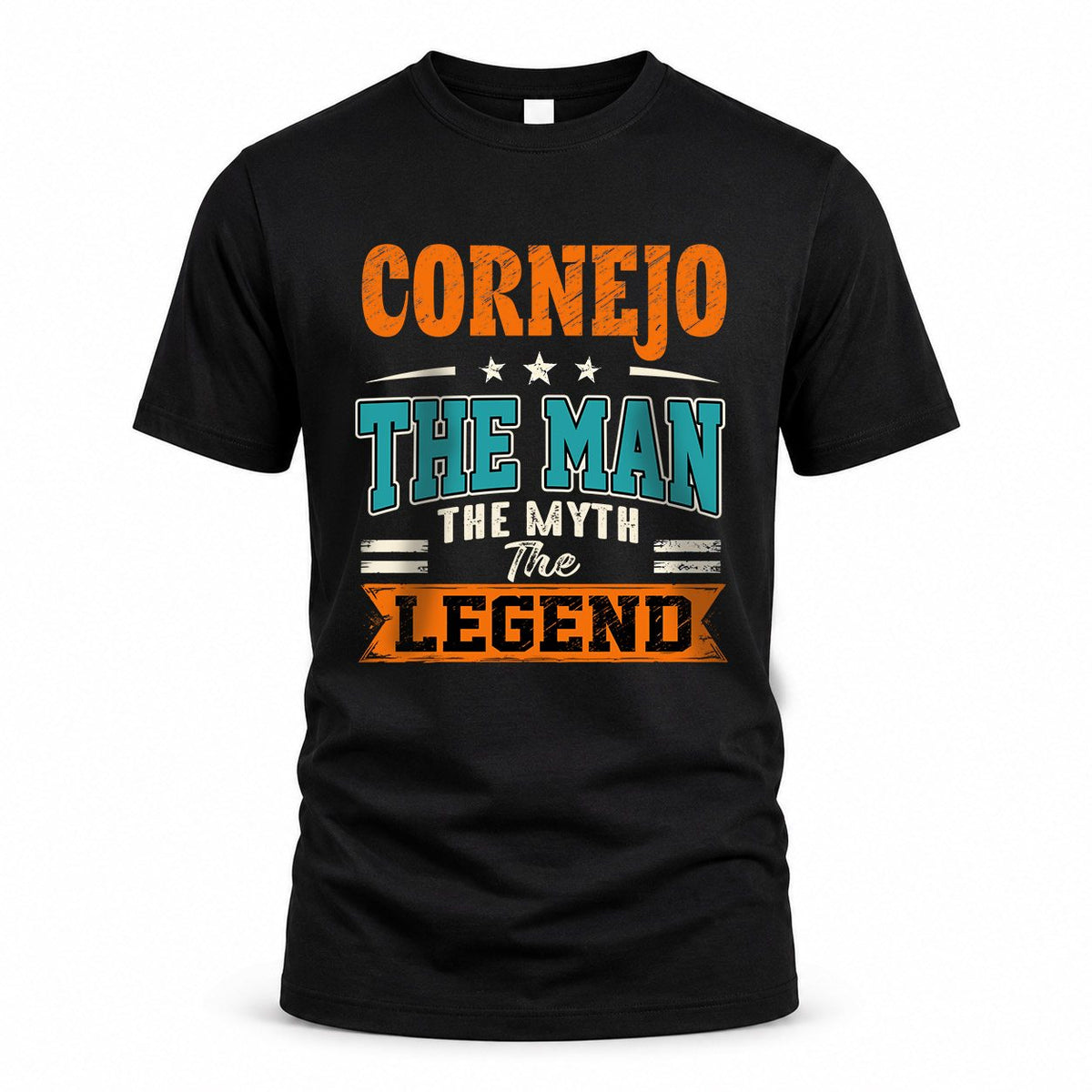 CORNEJO HH F007 The Man The Myth The Legend Personalized Shirt – Gift for Men