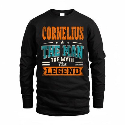 CORNELIUS HH F007 The Man The Myth The Legend Personalized Shirt – Gift for Men
