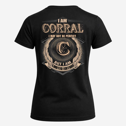 CORRAL 2K-101–Personalized Name Quote Apparel “I Am NAME May Not Be Perfect But I Am Limited Edition”