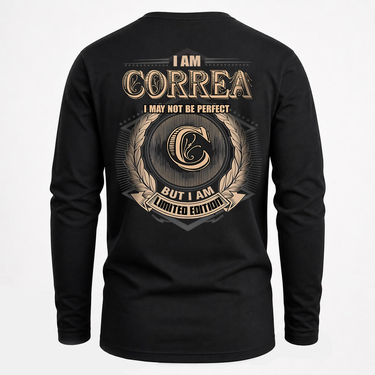 CORREA 2K-101–Personalized Name Quote Apparel “I Am NAME May Not Be Perfect But I Am Limited Edition”
