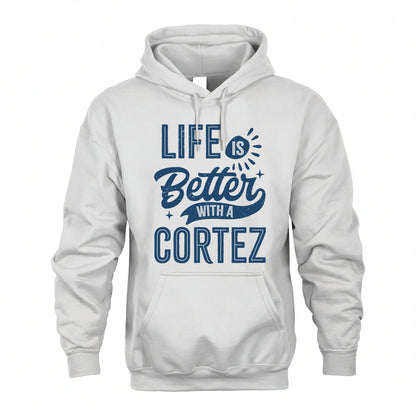 CORTEZ HH88-K2–Personalized Name Quote T-Shirt Life Is Better With Unisex Gift