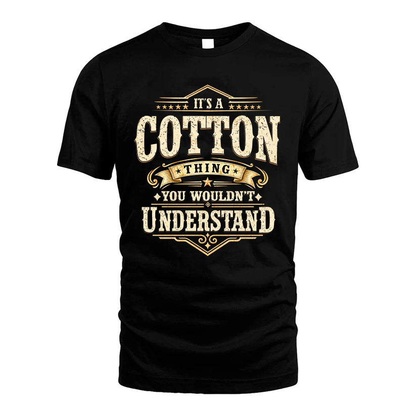 COTTON HH-F009–Personalized Name Quote Apparel “It’s an NAME Thing You Wouldn’t Understand”