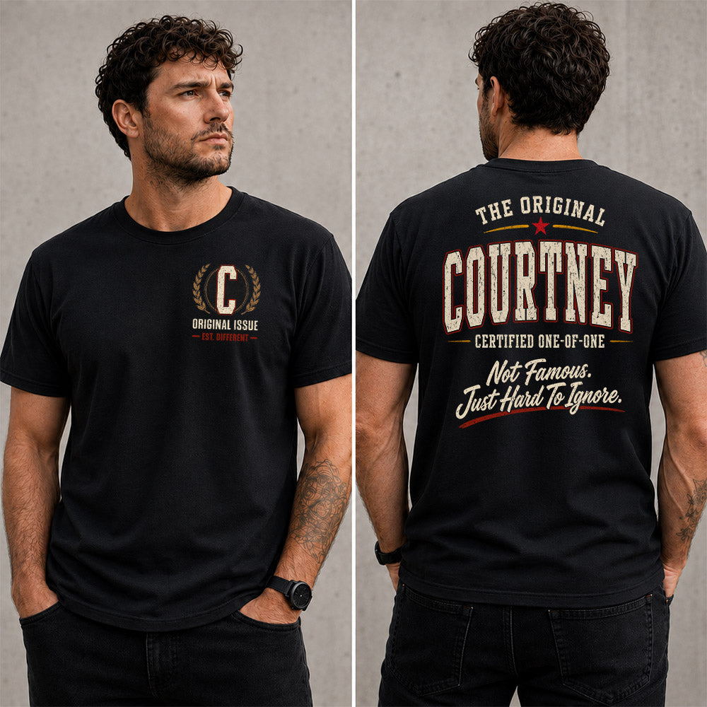 COURTNEY W65-F6-168 – Personalized Original Issue Apparel “The Original NAME Certified One-of-One"