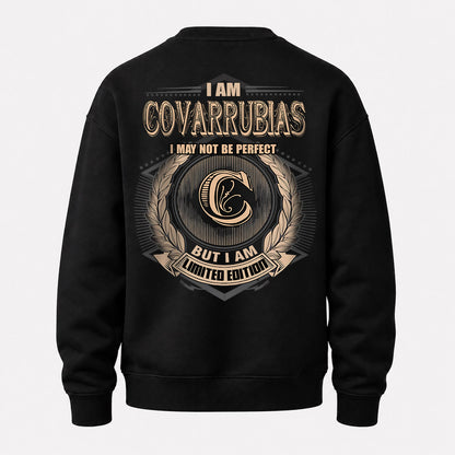 COVARRUBIAS 2K-101–Personalized Name Quote Apparel “I Am NAME May Not Be Perfect But I Am Limited Edition”