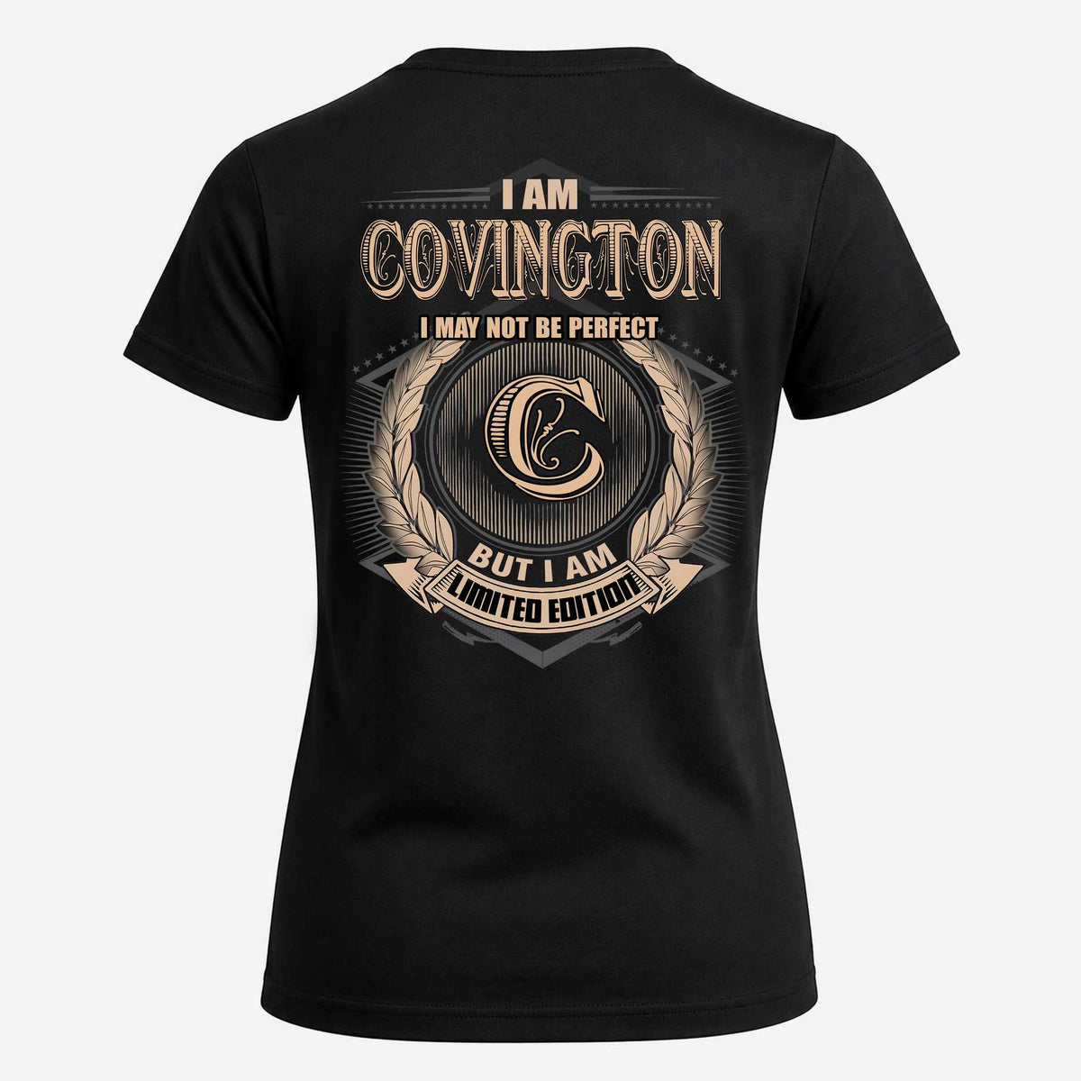 COVINGTON 2K-101–Personalized Name Quote Apparel “I Am NAME May Not Be Perfect But I Am Limited Edition”