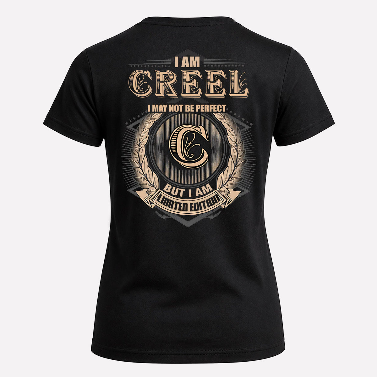 CREEL 2K-101–Personalized Name Quote Apparel “I Am NAME May Not Be Perfect But I Am Limited Edition”