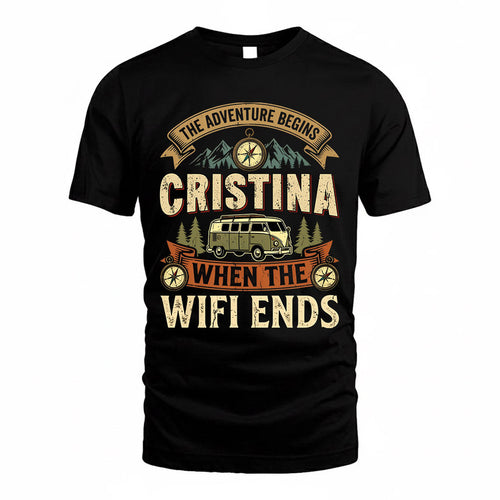 CRISTINA TT898-K6-229 – Personalized Funny Camping Quote Apparel “The Adventure Begins When The WiFi Ends”