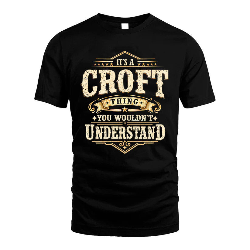 CROFT HH-F009–Personalized Name Quote Apparel “It’s an NAME Thing You Wouldn’t Understand”