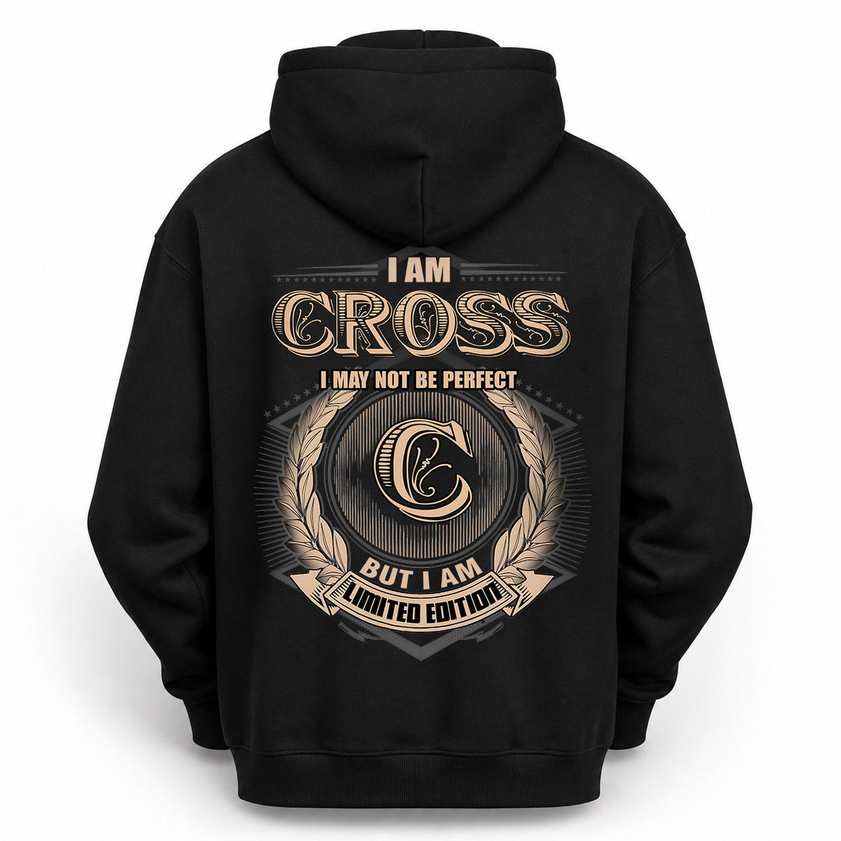 CROSS 2K-101–Personalized Name Quote Apparel “I Am NAME May Not Be Perfect But I Am Limited Edition”