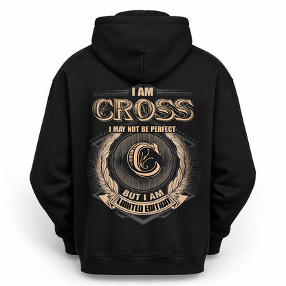 CROSS 2K-101–Personalized Name Quote Apparel “I Am NAME May Not Be Perfect But I Am Limited Edition”