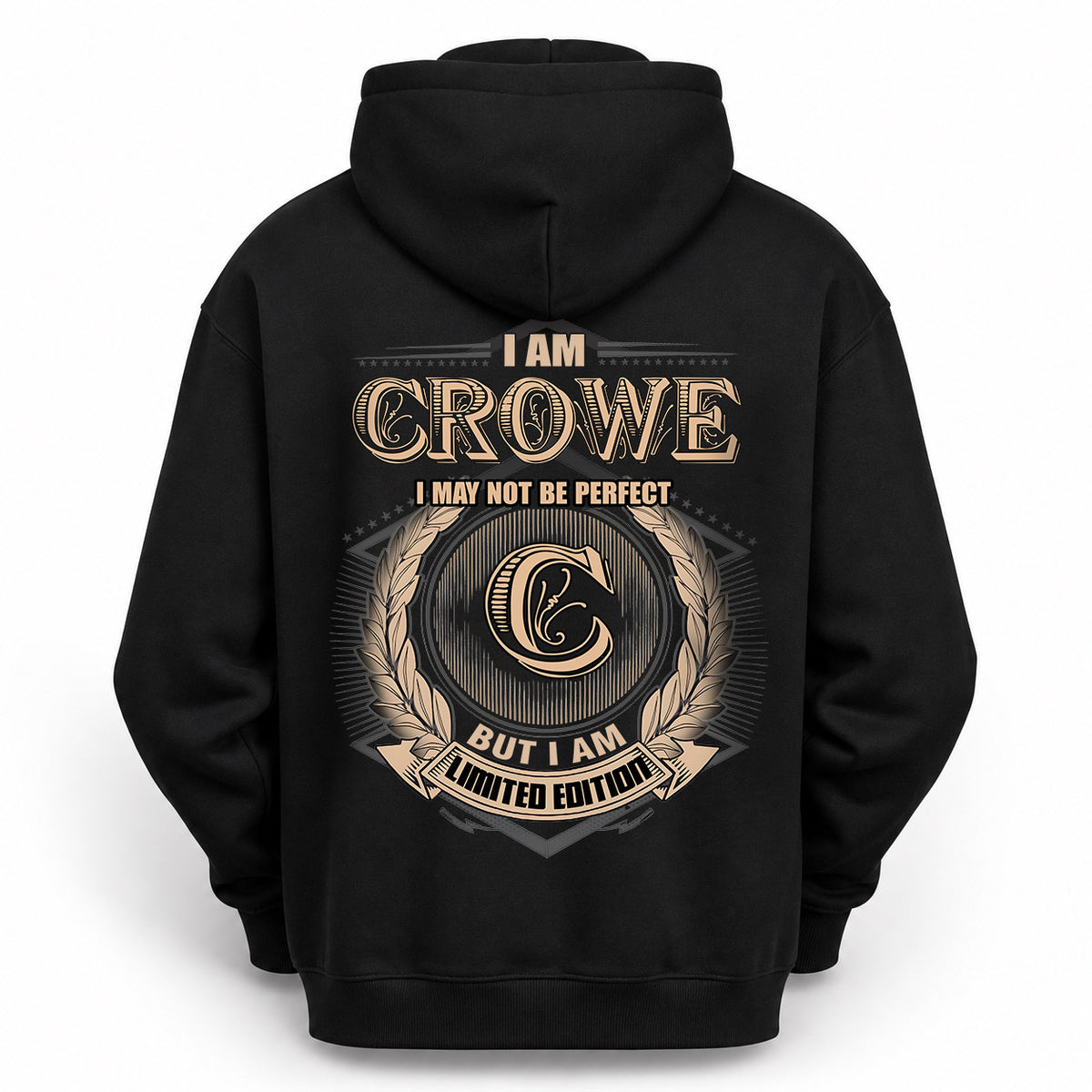 CROWE 2K-101–Personalized Name Quote Apparel “I Am NAME May Not Be Perfect But I Am Limited Edition”