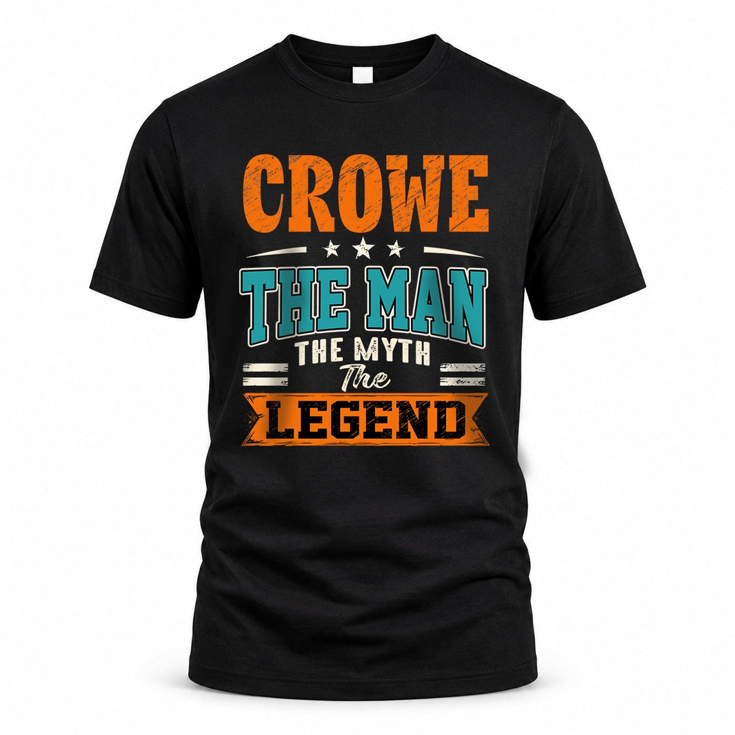 CROWE HH F007 The Man The Myth The Legend Personalized Shirt – Gift for Men