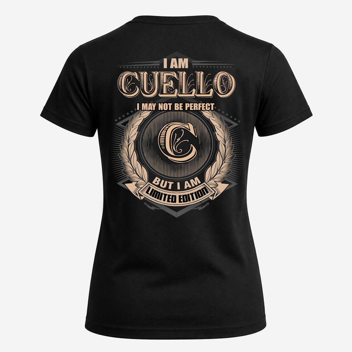 CUELLO 2K-101–Personalized Name Quote Apparel “I Am NAME May Not Be Perfect But I Am Limited Edition”