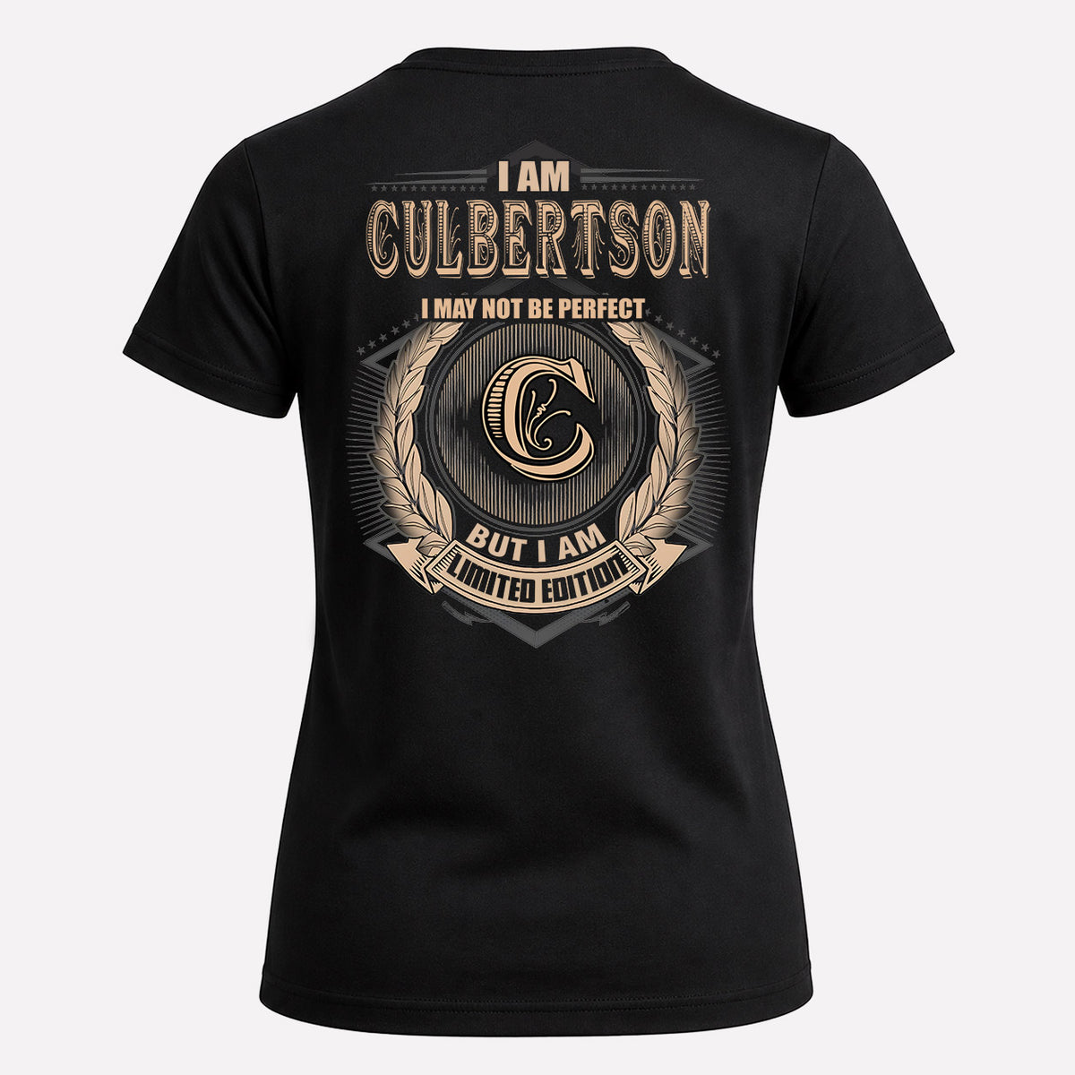 CULBERTSON 2K-101–Personalized Name Quote Apparel “I Am NAME May Not Be Perfect But I Am Limited Edition”
