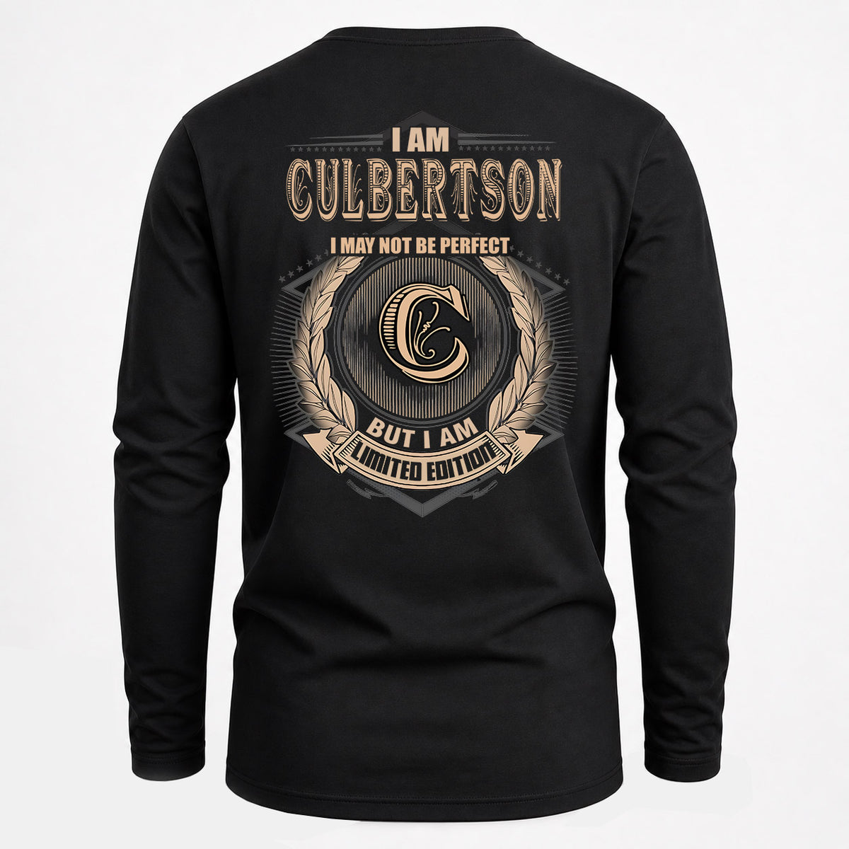 CULBERTSON 2K-101–Personalized Name Quote Apparel “I Am NAME May Not Be Perfect But I Am Limited Edition”