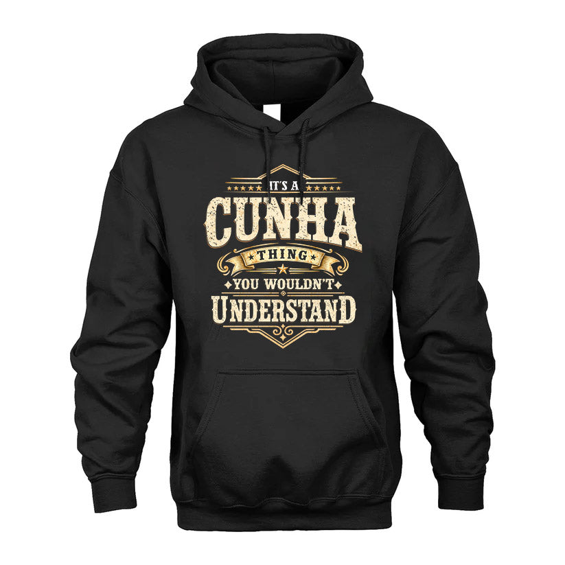 CUNHA HH-F009–Personalized Name Quote Apparel “It’s an NAME Thing You Wouldn’t Understand”