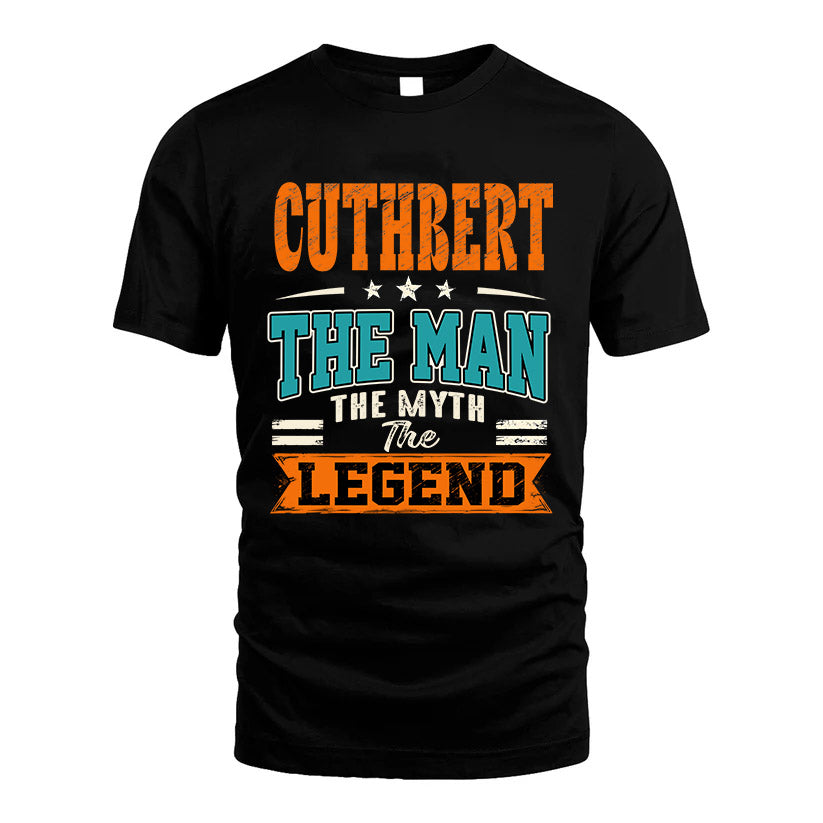 CUTHBERT HH F007 The Man The Myth The Legend Personalized Shirt – Gift for Men