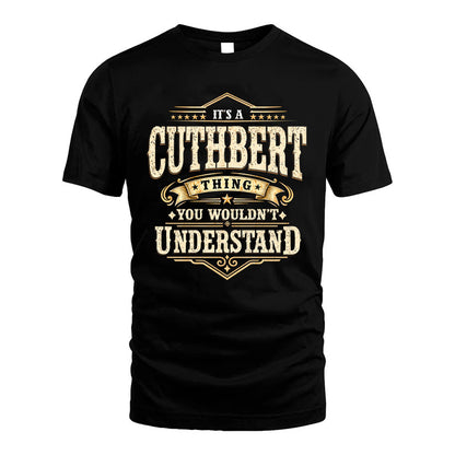 CUTHBERT HH-F009–Personalized Name Quote Apparel “It’s an NAME Thing You Wouldn’t Understand”