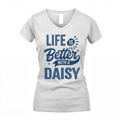 DAISY HH88-K2–Personalized Name Quote T-Shirt Life Is Better With Unisex Gift