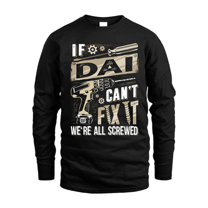 DAI HH-F001 Can’t Fix It, We’re All Screwed – Personalized Handyman T-Shirt