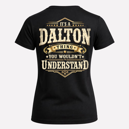 DALTON HH-F003–Personalized Name Quote Apparel “It’s an NAME Thing You Wouldn’t Understand”