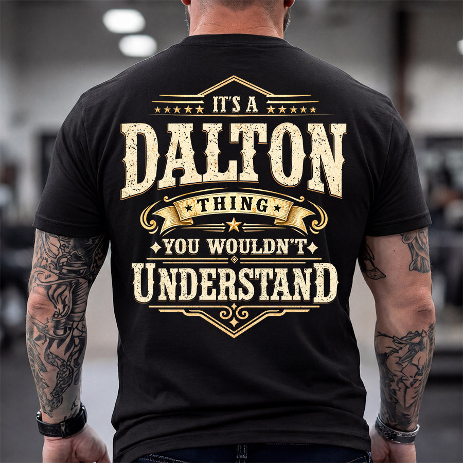 DALTON HH-F003–Personalized Name Quote Apparel “It’s an NAME Thing You Wouldn’t Understand”