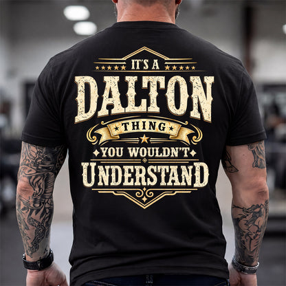 DALTON HH-F003–Personalized Name Quote Apparel “It’s an NAME Thing You Wouldn’t Understand”