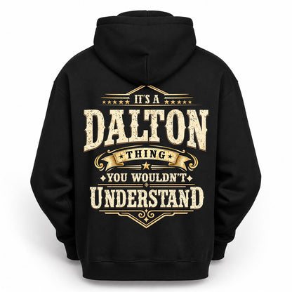 DALTON HH-F003–Personalized Name Quote Apparel “It’s an NAME Thing You Wouldn’t Understand”