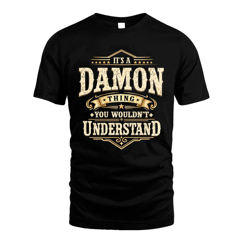 DAMON HH-F009–Personalized Name Quote Apparel “It’s an NAME Thing You Wouldn’t Understand”